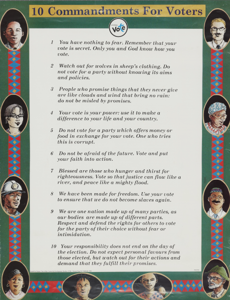 The “Ten Commandments for Voters” poster by Project Vote is one of the many campaigns to encourage people to vote in the first democratic election.