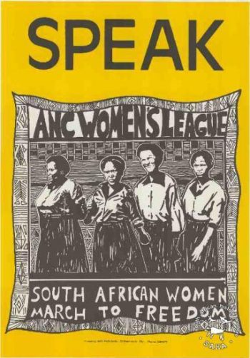 “Speak: ANC Women’s League: South African Women march to freedom.”